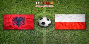 ba lan vs albania